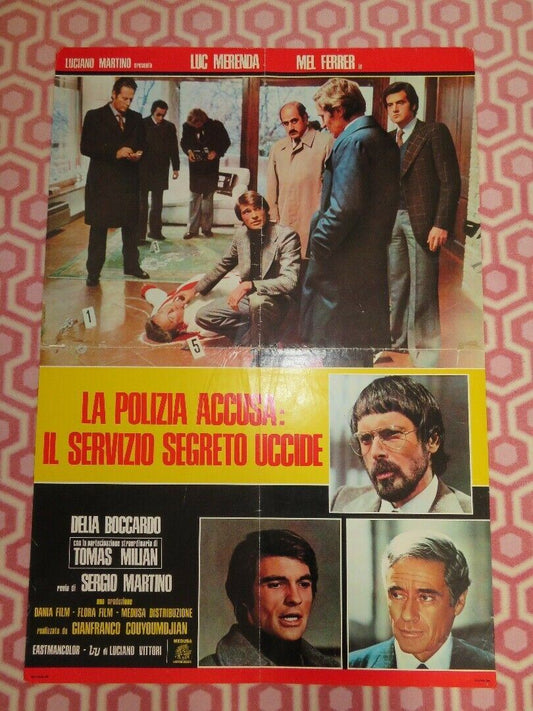 LA POLIZIA ACCUSA: IL SERVIZIO SEGETO UCCIDE ITALIAN FOGLIO POSTER 1975 - Rendezvous Cinema