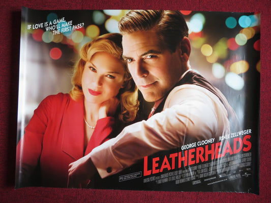 LEATHERHEADS UK QUAD (30"x 40") ROLLED POSTER GEORGE CLOONEY RENEE ZELWEGER 2008 Rendezvous Cinema Movie posters
