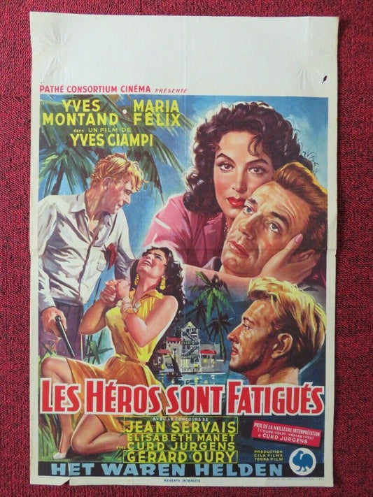 LES HEROS SONT FATIGUES BELGIUM (22"x14") POSTER YVES MONTAND 1955 Movie posters