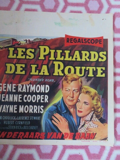LES PILLARDS DE LA ROUTE / PLUNDER ROAD BELGIUM POSTER GENE RAYMOND 1957 Movie posters