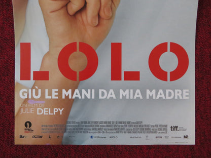 LOLO ITALIAN LOCANDINA POSTER DANY BOON JULIE DELPY 2015 Rendezvous Cinema Movie posters