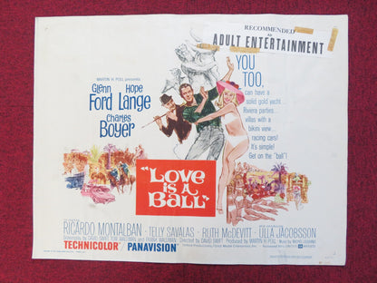 LOVE IS A BALL US HALF SHEET (22"x 28") POSTER GLENN FORD HOPE LANGE 1963 Rendezvous Cinema Movie posters