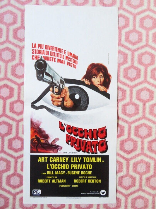 L'UCCHIO PRIVATO/ THE LATE SHOW ITALIAN LOCANDINA (27.5"x13") POSTER 1977 Movie posters