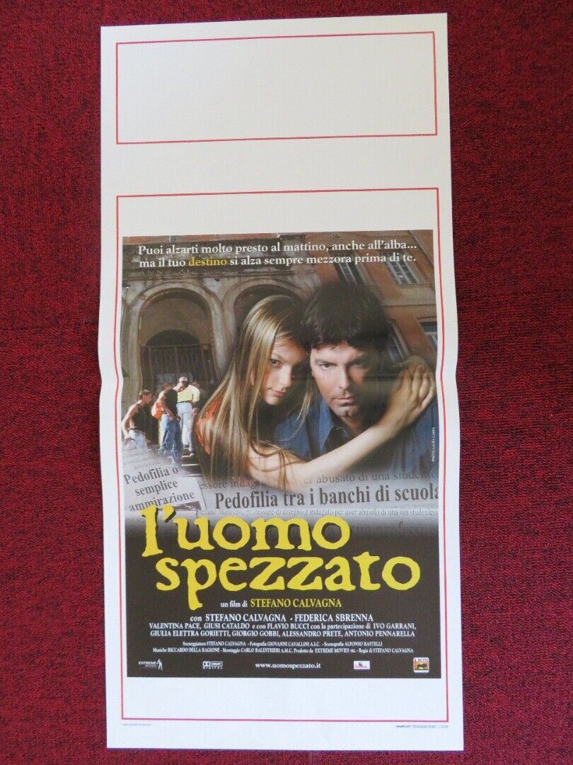 L'UMOMO SPEZZATO ITALIAN LOCANDINA (27.5"x13") POSTER STEFANO CALVAGNA 2005 - Rendezvous Cinema