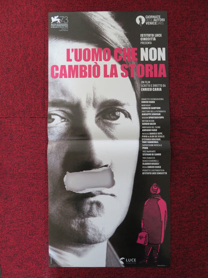 L'UOMO CHE NON CAMBIO LA STORIA ITALIAN LOCANDINA POSTER CLAUDIO BIGAGLI 2016 Rendezvous Cinema Movie posters