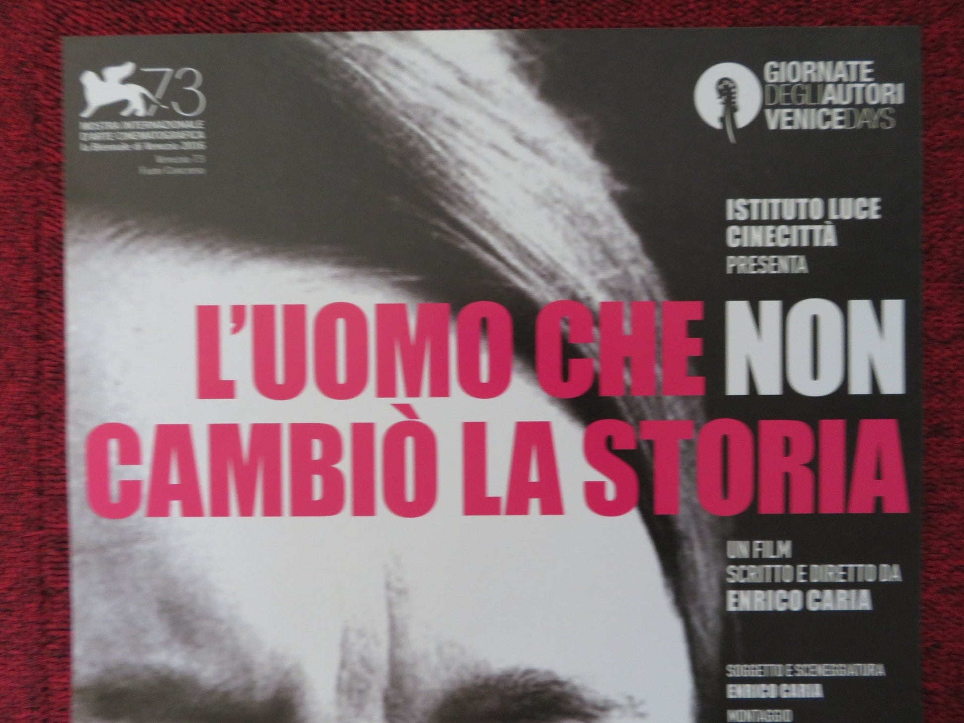 L'UOMO CHE NON CAMBIO LA STORIA ITALIAN LOCANDINA POSTER CLAUDIO BIGAGLI 2016 Rendezvous Cinema Movie posters