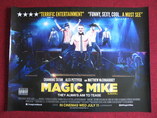 MAGIC MIKE UK QUAD (30"x 40") ROLLED POSTER CHANNING TATUM M. MCCONAUGHEY 2012 Rendezvous Cinema Movie posters
