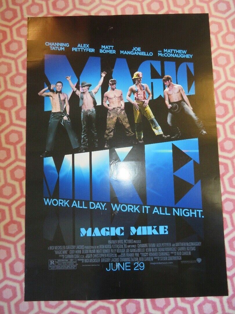 MAGIC MIKE US ONE SHEET ROLLED POSTER CHANNING TATUM MATTHEW MCCONAUGHEY 2012 Movie posters