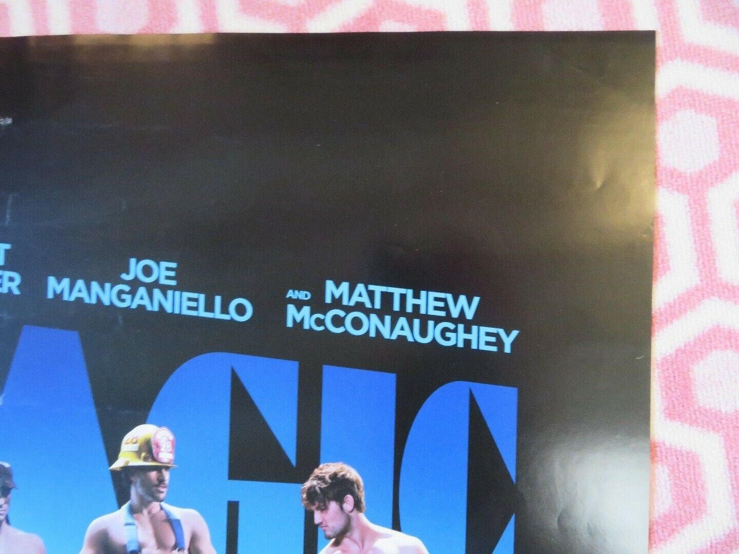 MAGIC MIKE US ONE SHEET ROLLED POSTER CHANNING TATUM MATTHEW MCCONAUGHEY 2012 Movie posters