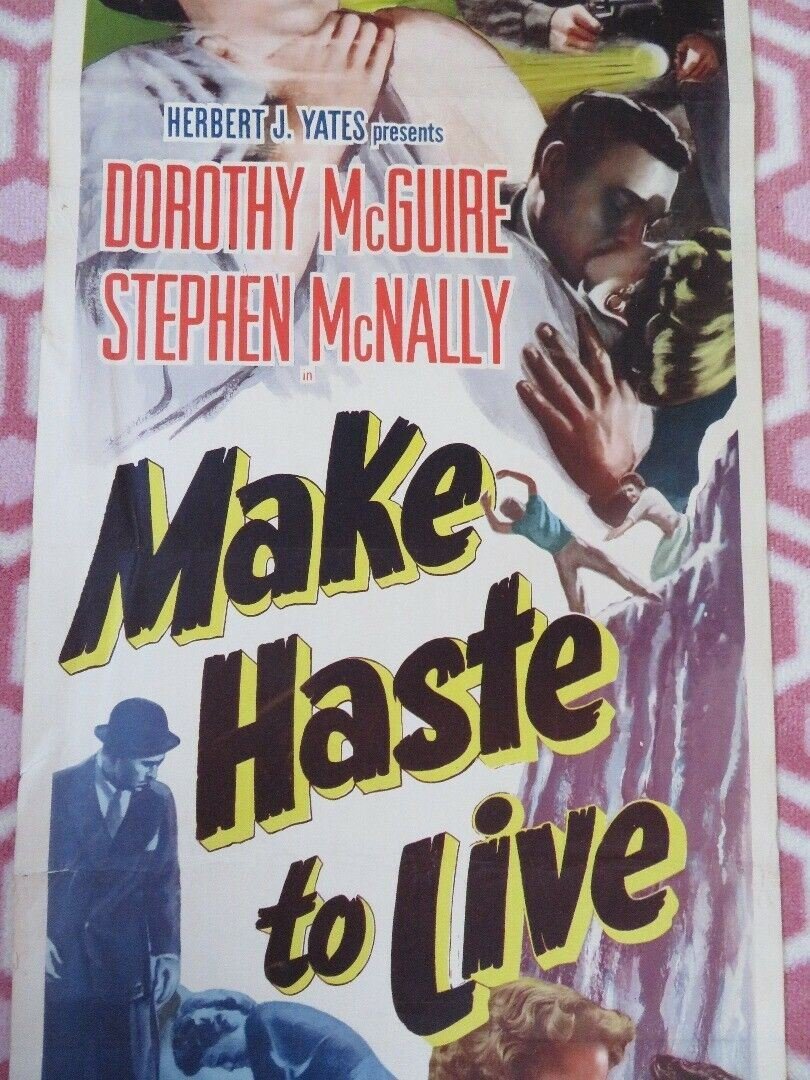 MAKE HASTE TO LIVE US INSERT (14"x 36") POSTER DOROTHY MCGUIRE 1954 - Rendezvous Cinema