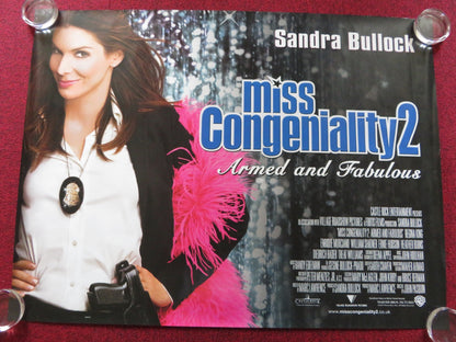 MISS CONGENIALITY 2: ARMED & FABULOUS - B UK QUAD ROLLED POSTER 2005 Rendezvous Cinema Movie posters