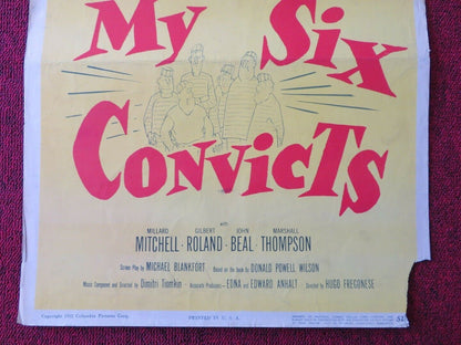 MY SIX CONVICTS US INSERT (14"x 36") POSTER MILLARD MITCHELL GILBERT ROLAND '52 Movie posters