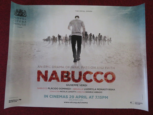 NABUCCO UK QUAD (30"x 40") ROLLED POSTER ROYAL OPERA PLACIDO DOMINGO 2012 Rendezvous Cinema Movie posters
