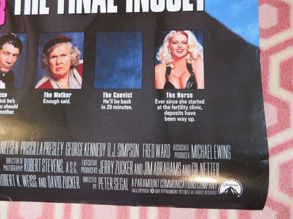 NAKED GUN 33 1/3 THE FINAL INSULT US ONE SHEET ROLLED POSTER LESLIE NIELSON 1994 Movie posters