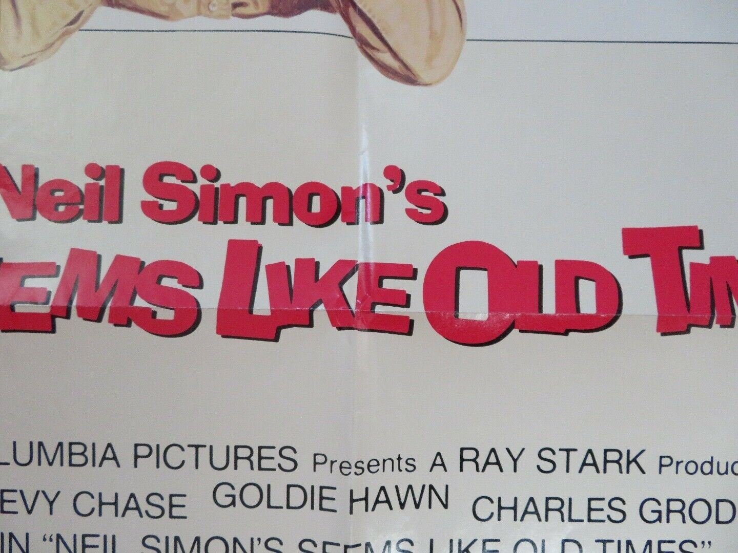 NEIL SIMON'S SEEMS LIKE OLD TIMES US ONE SHEET POSTER C CHASE GOLDIE HAWN '80 Movie posters