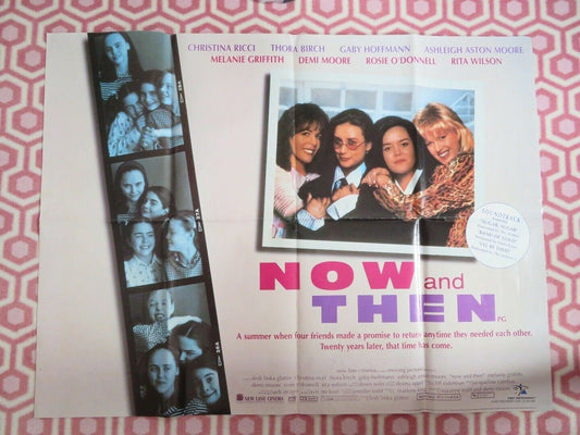 NOW AND THEN UK ORIGINAL QUAD POSTER DEMI MOORE RICCI THORA BIRCH R O'DONNELL Movie posters