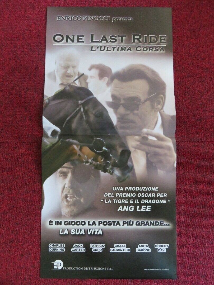 ONE LAST RIDE ITALIAN LOCANDINA (26.5"x12.5") POSTER CHARLES DURNING 2004 - Rendezvous Cinema