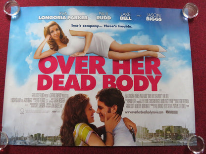 OVER HER DEAD BODY UK QUAD (30"x 40") ROLLED POSTER EVA LONGORIA PAUL RUDD 2008 Rendezvous Cinema Movie posters