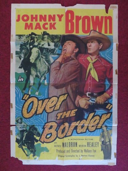 OVER THE BORDER ONE FOLDED US ONE SHEET POSTER JOHNNY MACK BROWN W. WALDRON 1950 Movie posters