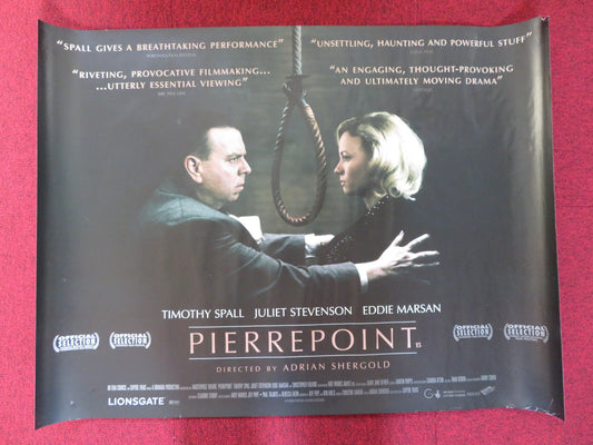PIERREPOINT: THE LAST HANGMAN QUAD (30"x 40") ROLLED POSTER TIMOTHY SPALL 2005 Rendezvous Cinema Movie posters