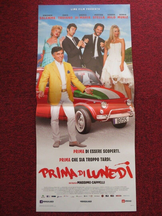 PRIMA DI LUNEDI ITALIAN LOCANDINA (27.5"x12.5") POSTER VINCENZO SALEMME 2016 - Rendezvous Cinema