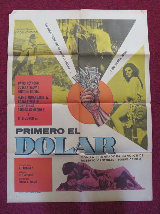 PRIMERO EL DOLAR MEXICAN POSTER DAVID REYNOSO SUSANA SALVAT 1972 Rendezvous Cinema Movie posters