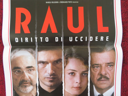 RAUL - DIRITTO DI UCCIDERE ITALIAN LOCANDINA POSTER STEFANO DIONISI 2005 Rendezvous Cinema Movie posters