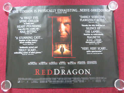 RED DRAGON - B UK QUAD ROLLED POSTER ANTHONY HOPKINS EDWARD NORTON 2002 Rendezvous Cinema Movie posters
