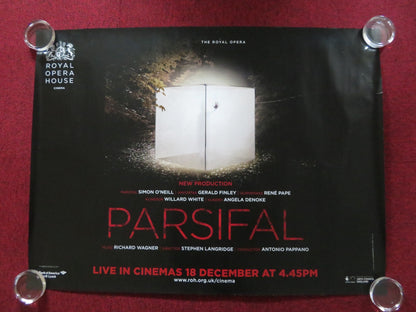 ROYAL OPERA HOUSE: PARSIFAL UK QUAD (30"x 40") ROLLED POSTER SIMON O'NEILL 2013 Rendezvous Cinema Movie posters