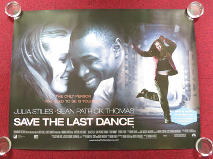 SAVE THE LAST DANCE UK QUAD (30"x 40") ROLLED POSTER JULIA STILES 2001 Rendezvous Cinema Movie posters
