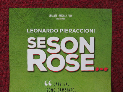 SE SON ROSE ITALIAN LOCANDINA POSTER LEONARDO PIERACCIONI 2018 Rendezvous Cinema Movie posters