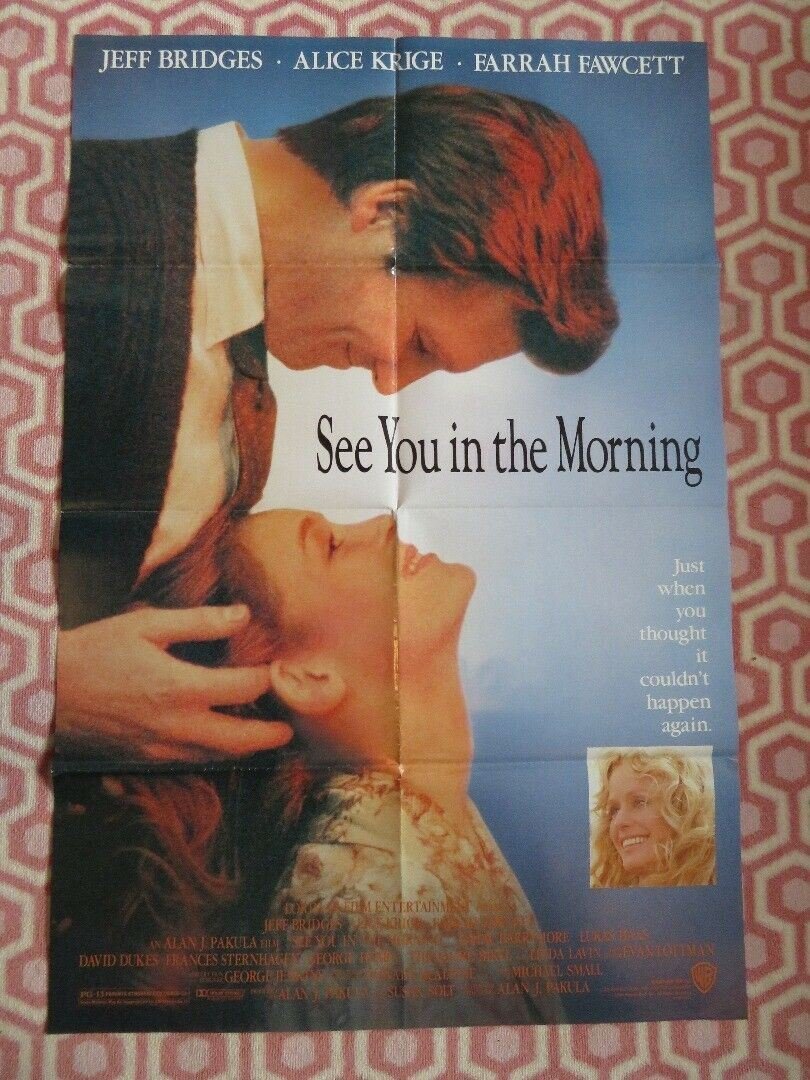 SEE YOU IN THE MORNING US ONE SHEET POSTER JEFF BRIDGES ALICE KRIDGE 1989 Movie posters
