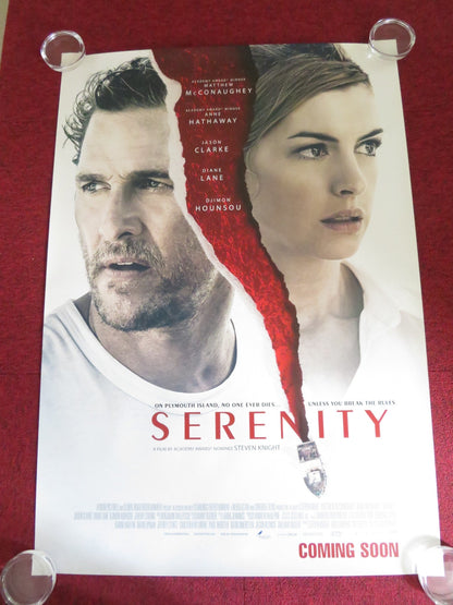 SERENITY US ONE SHEET ROLLED POSTER MATTHEW MCCONAUGHEY ANNE HATHAWAY 2019 Rendezvous Cinema Movie posters