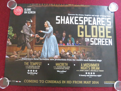 SHAKESPEARE'S GLOBE ON SCREEN - B UK QUAD ROLLED POSTER JAMIE PARKER 2014 Rendezvous Cinema Movie posters