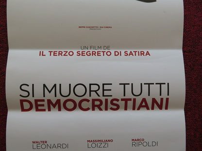 SI MUORE TUTTI DEMOCRISTIANI ITALIAN LOCANDINA (27"x12.5") POSTER WALTER LEONARD - Rendezvous Cinema