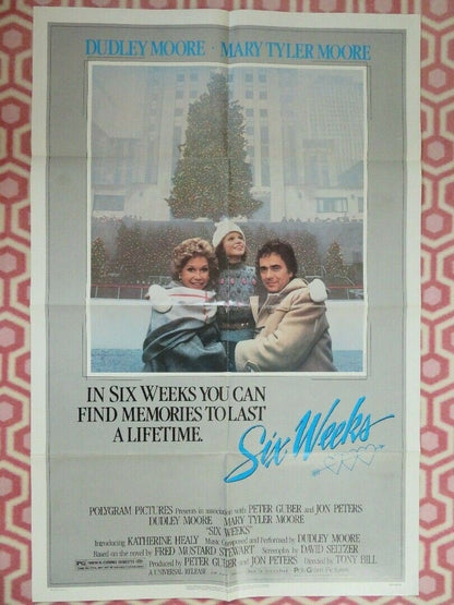 SIX WEEKS ONE SHEET POSTER FOLDED DUDLEY MOORE MARY TYLER MOORE 1982 Rendezvous Cinema Movie posters