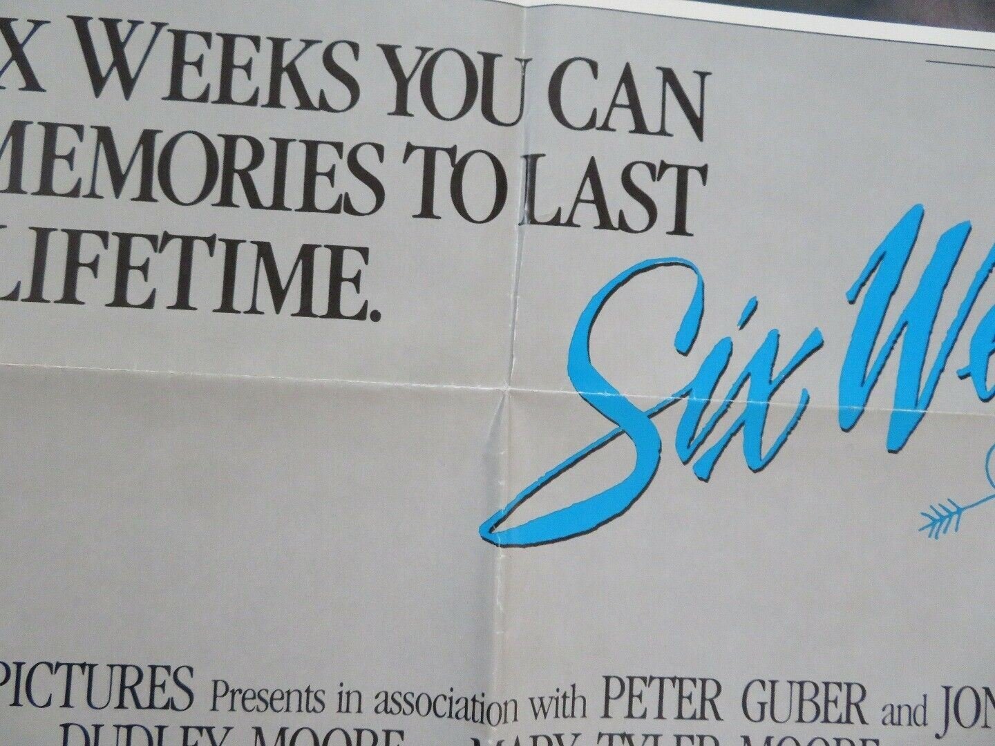 SIX WEEKS ONE SHEET POSTER FOLDED DUDLEY MOORE MARY TYLER MOORE 1982 Rendezvous Cinema Movie posters