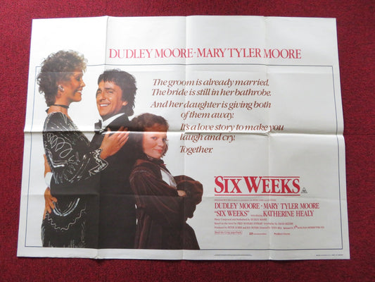 SIX WEEKS UK QUAD POSTER FOLDED DUDLEY MOORE MARY TYLER MOORE 1982 Rendezvous Cinema Movie posters