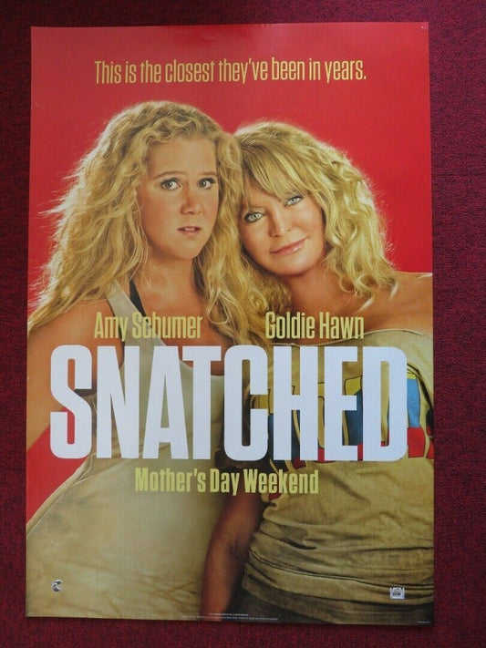 SNATCHED - VERSION A US ONE SHEET ROLLED POSTER AMY SCHUMER GOLDIE HAWN 2017 Movie posters