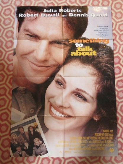 SOMETHING TO TALK ABOUT FOLDED US ONE SHEET POSTER JULIA ROBERTS 1995 Movie posters