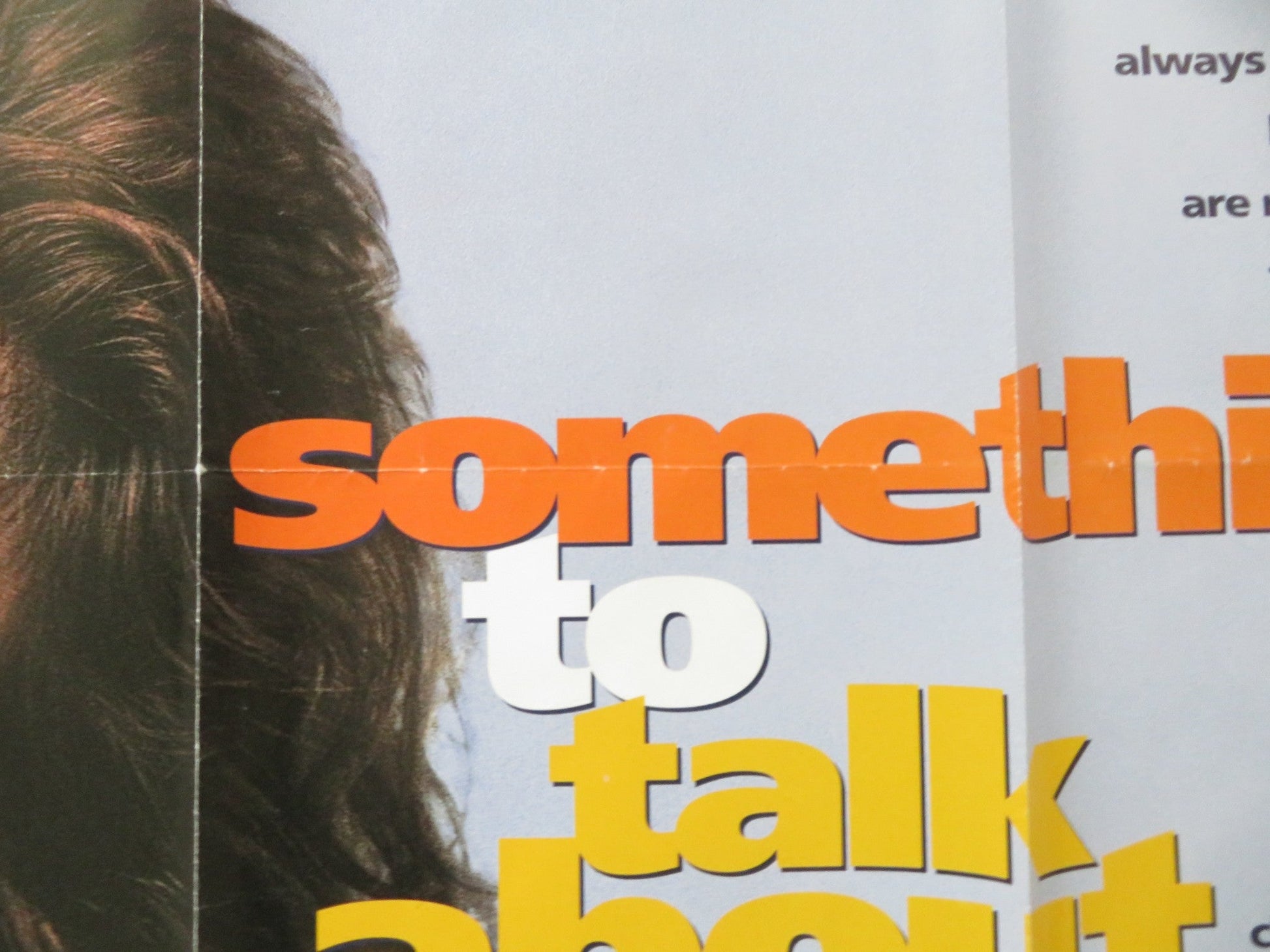 SOMETHING TO TALK ABOUT UK QUAD (30"x 40") ROLLED POSTER JULIA ROBERTS 1995 Rendezvous Cinema Movie posters