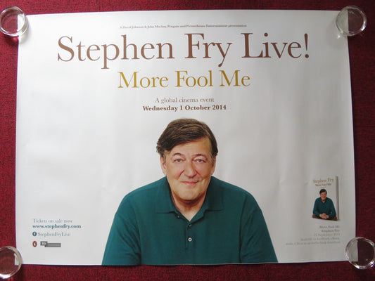 STEPHEN FRY LIVE ! MORE FOOL ME UK QUAD ROLLED POSTER STEPHEN FRY 2014 Rendezvous Cinema Movie posters