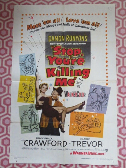STOP YOU'RE KILLING ME US ONE SHEET POSTER BRODERICK CRAWFORD CLAIRE TREVOR 1953 Movie posters