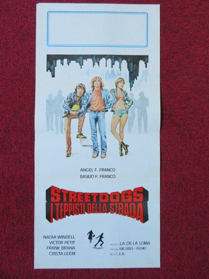 STREET DOGS-I TEPPISTI DELLA STRADA ITALIAN LOCANDINA (27.5"x13") POSTER 1982 - Rendezvous Cinema