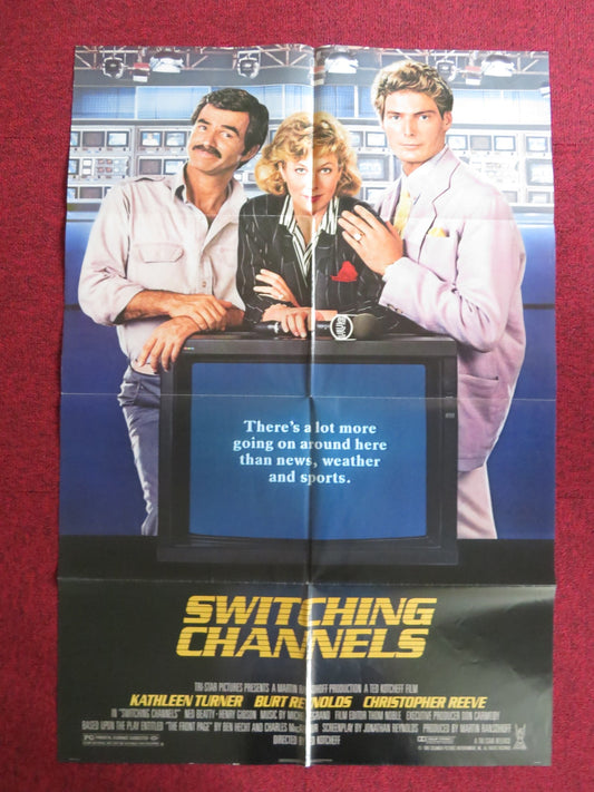 SWITCHING CHANNELS FOLDED US ONE SHEET POSTER KATHLEEN TURNER BURT REYNOLDS 1988 Rendezvous Cinema Movie posters