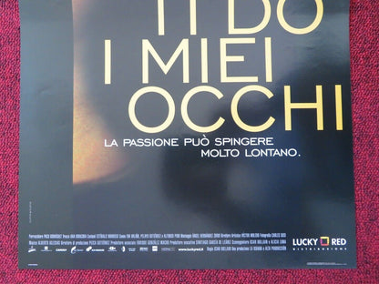 TAKE MY EYES ITALIAN LOCANDINA (26.5"x12") POSTER LAIA MARULL LUIS TOSER 2003 - Rendezvous Cinema