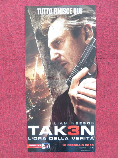 TAKEN 3 ITALIAN LOCANDINA POSTER LIAM NEESON FOREST WHITAKER 2014 Rendezvous Cinema Movie posters