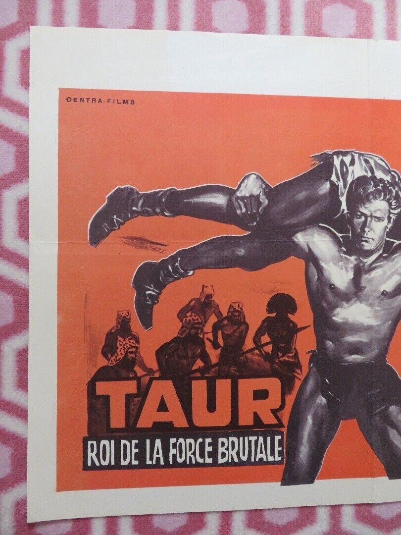 TAUR ROI DE LA FORCE BRUTALE BELGIUM (17"x 24") POSTER JOE ROBINSON BELLA CORTEZ Movie posters