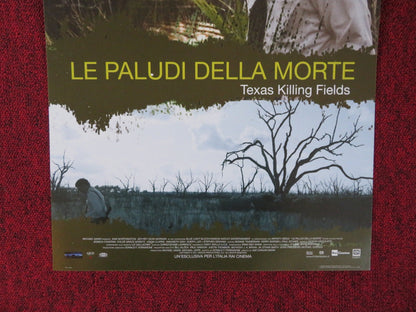 TEXAS KILLING FIELDS ITALIAN LOCANDINA POSTER SAM WORTHINGTON J. D. MORGAN 2011 Rendezvous Cinema Movie posters