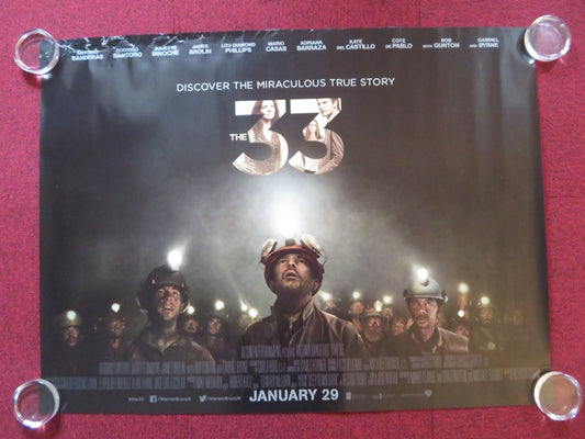 THE 33 UK QUAD (30"x 40") ROLLED POSTER ANTONIO BANDERAS JAMES BROLIN 2015 Rendezvous Cinema Movie posters